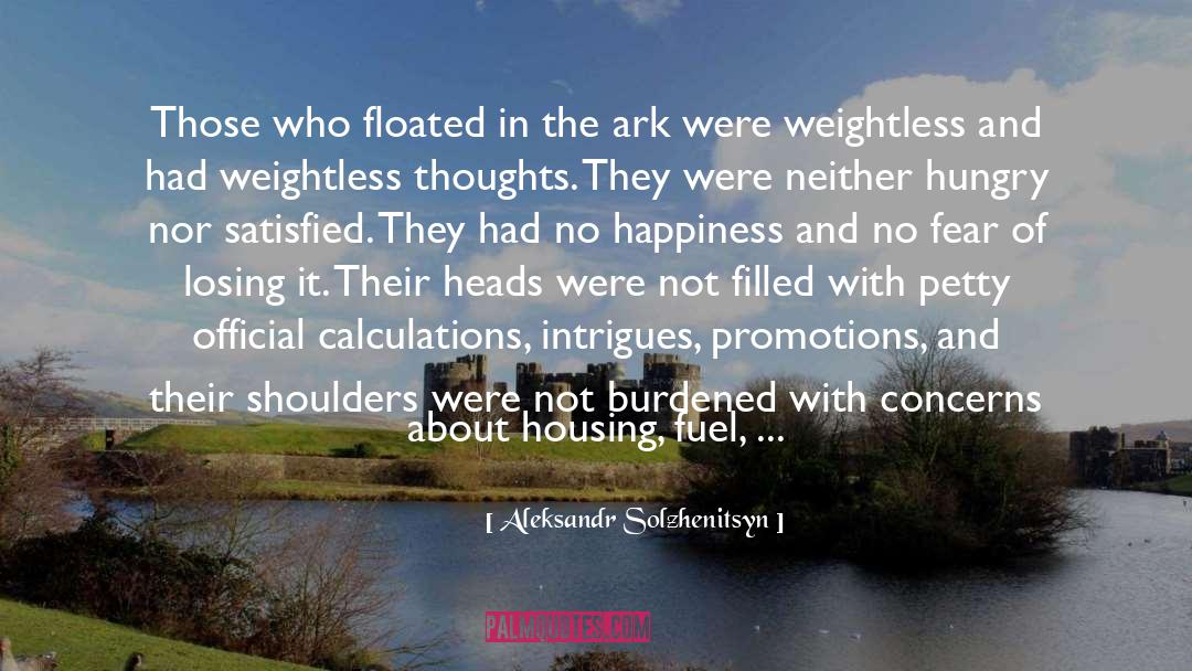 Aleksandr Solzhenitsyn Quotes: Those who floated in the