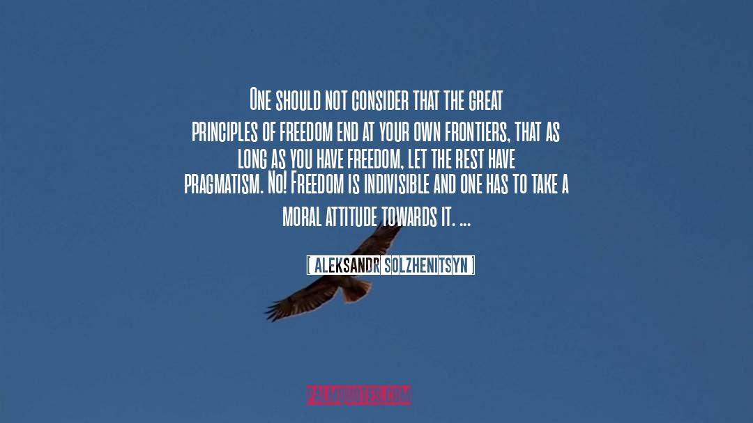 Aleksandr Solzhenitsyn Quotes: One should not consider that