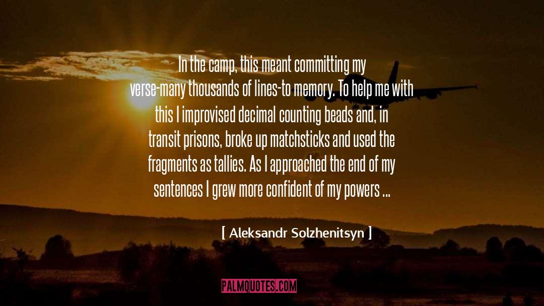 Aleksandr Solzhenitsyn Quotes: In the camp, this meant