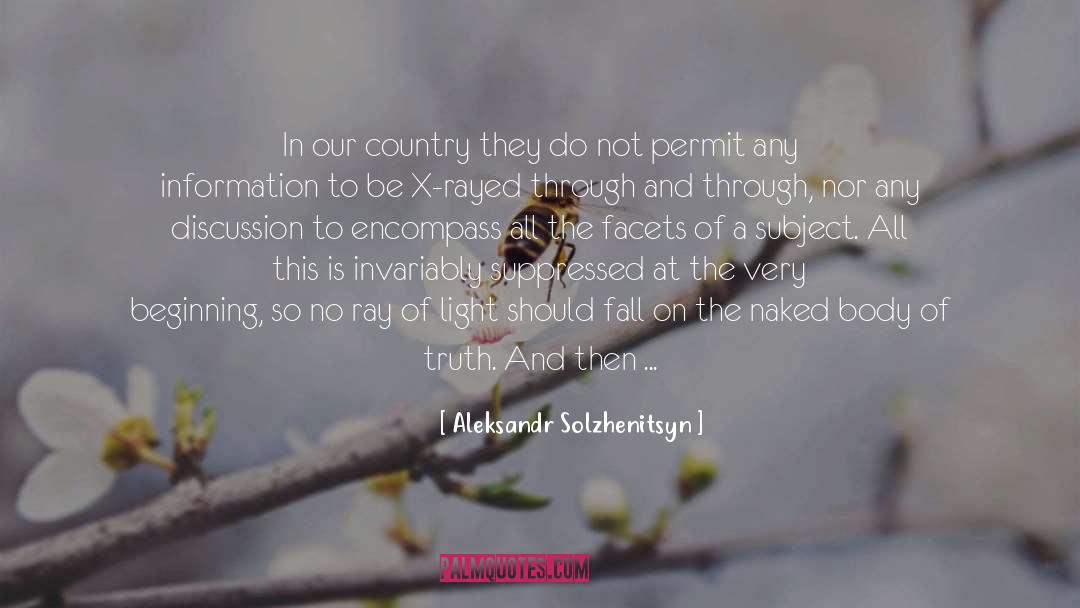 Aleksandr Solzhenitsyn Quotes: In our country they do