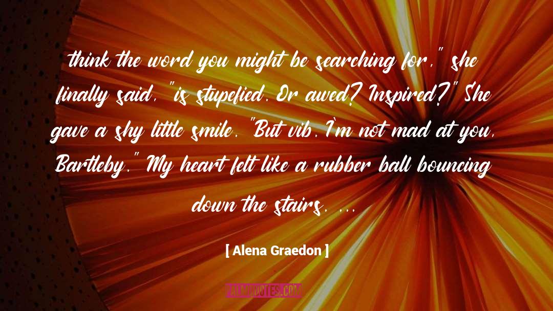 Alena Graedon Quotes: think the word you might