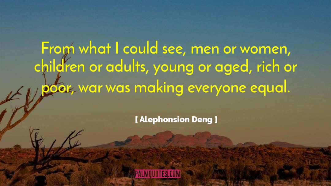 Alephonsion Deng Quotes: From what I could see,