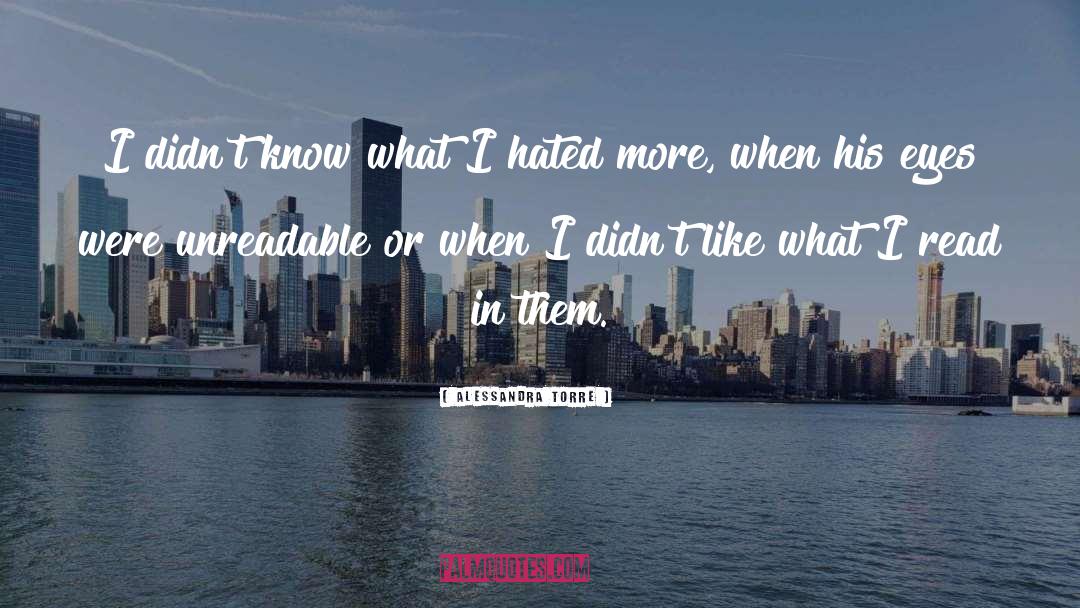 Alessandra Torre Quotes: I didn't know what I