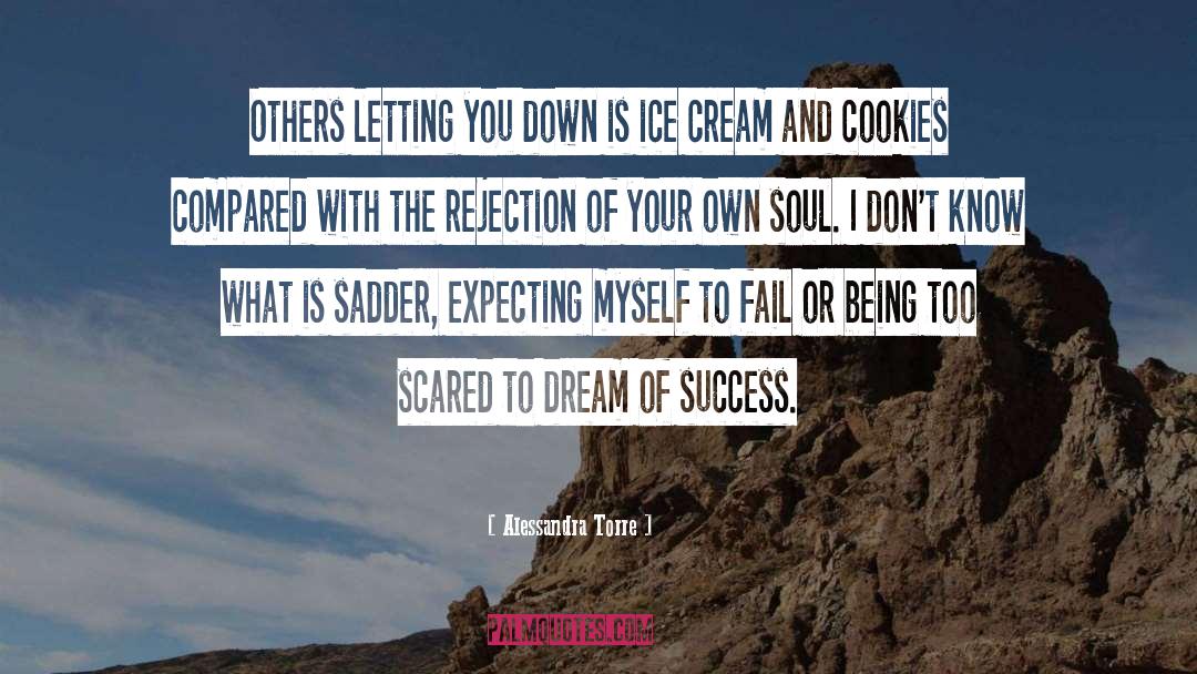 Alessandra Torre Quotes: Others letting you down is