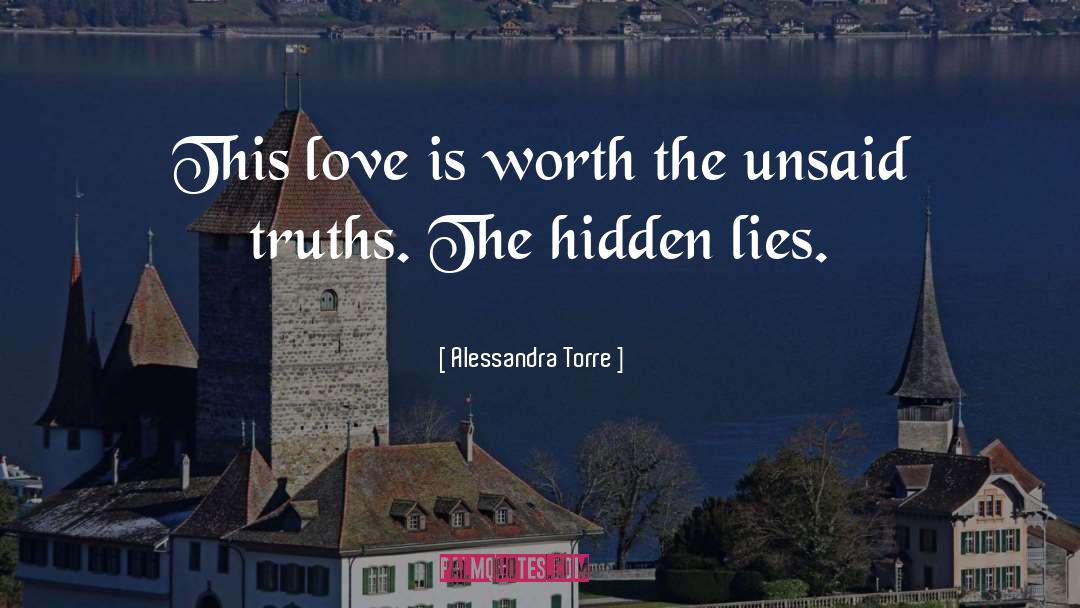 Alessandra Torre Quotes: This love is worth the