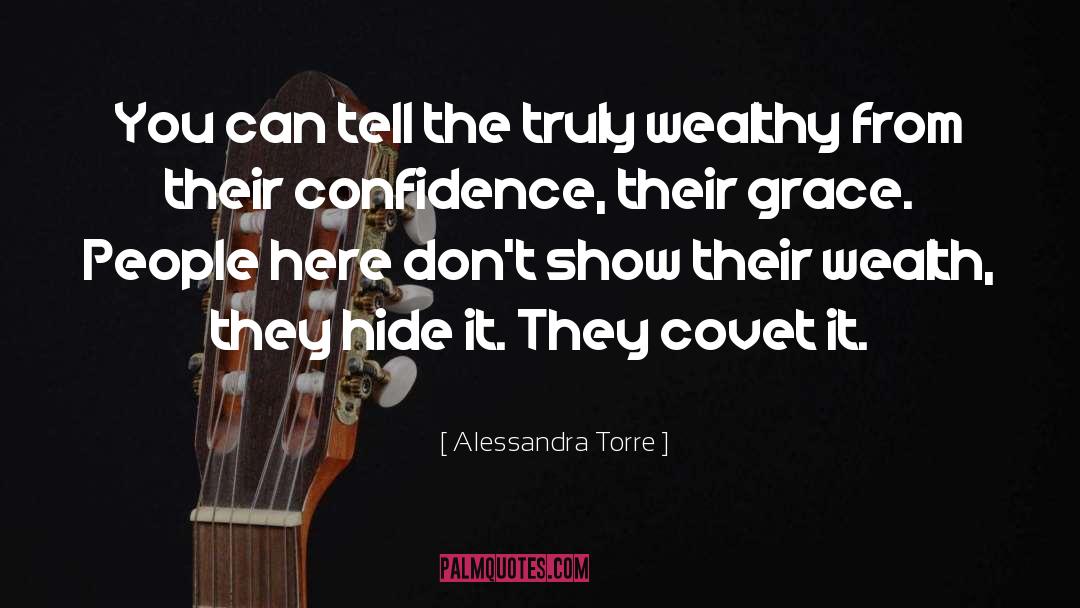 Alessandra Torre Quotes: You can tell the truly