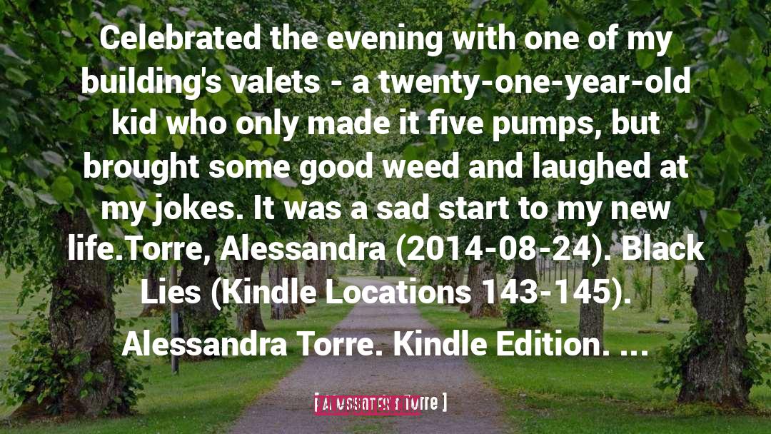 Alessandra Torre Quotes: Celebrated the evening with one