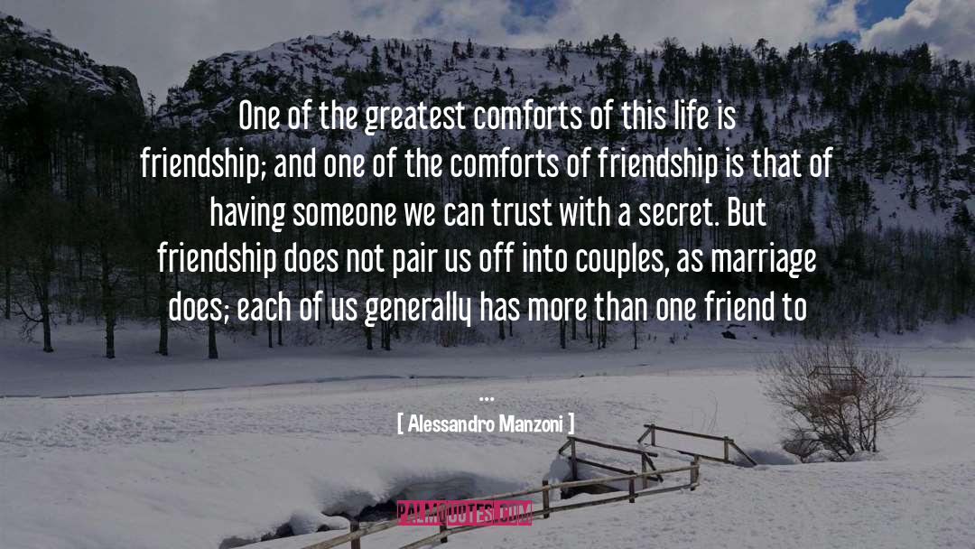Alessandro Manzoni Quotes: One of the greatest comforts