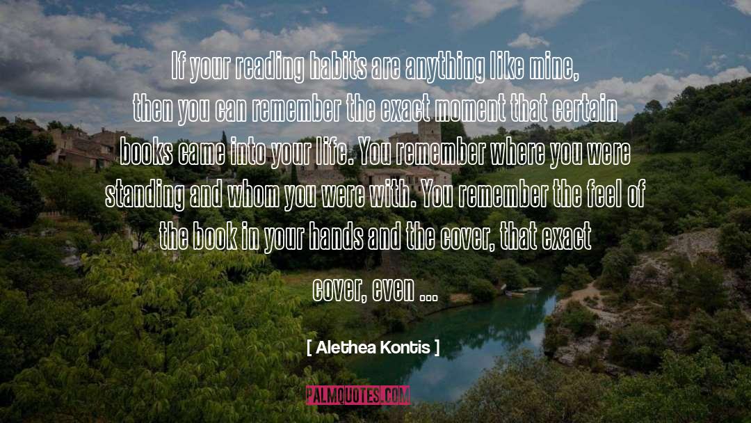 Alethea Kontis Quotes: If your reading habits are