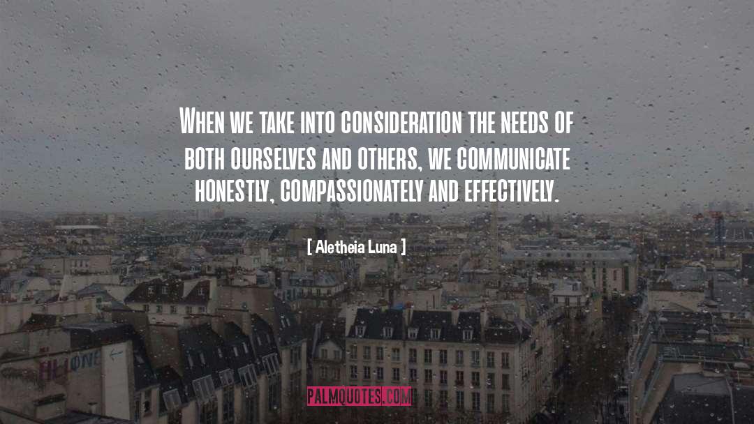 Aletheia Luna Quotes: When we take into consideration