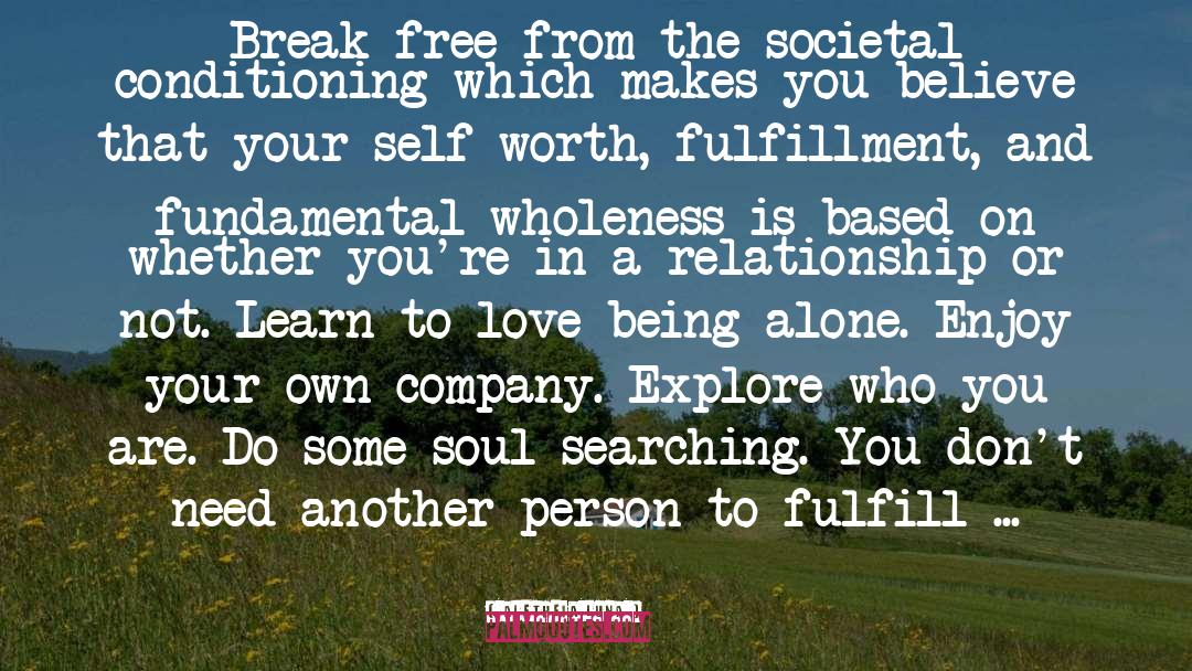 Aletheia Luna Quotes: Break free from the societal