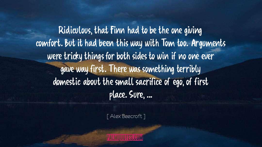Alex Beecroft Quotes: Ridiculous, that Finn had to