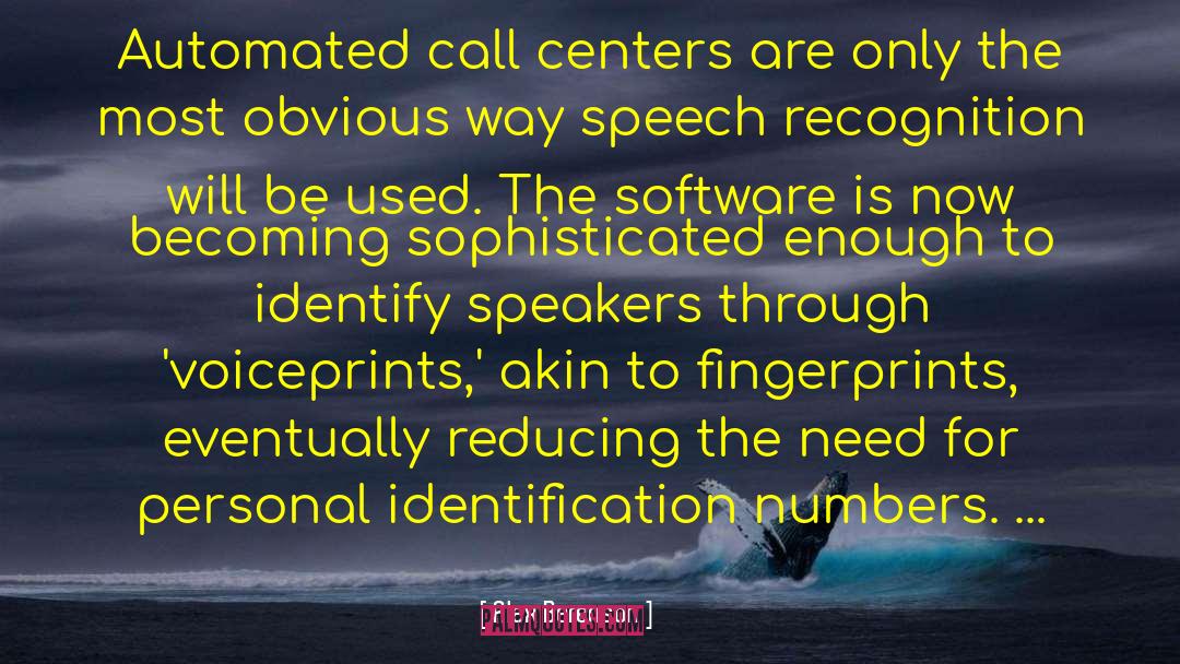 Alex Berenson Quotes: Automated call centers are only