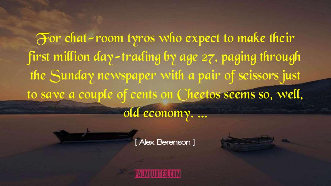 Alex Berenson Quotes: For chat-room tyros who expect