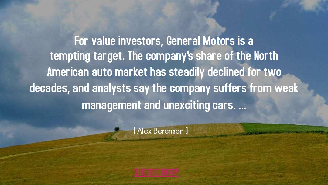 Alex Berenson Quotes: For value investors, General Motors