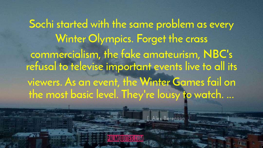 Alex Berenson Quotes: Sochi started with the same