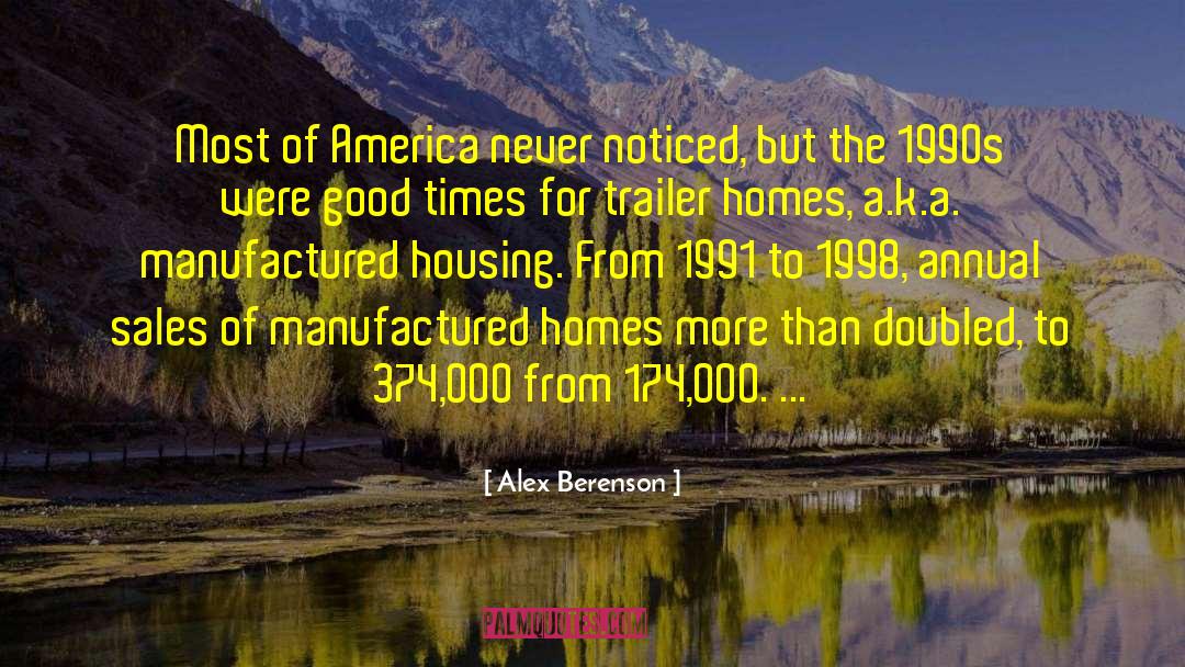 Alex Berenson Quotes: Most of America never noticed,