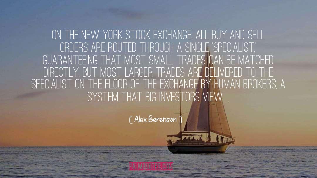 Alex Berenson Quotes: On the New York Stock