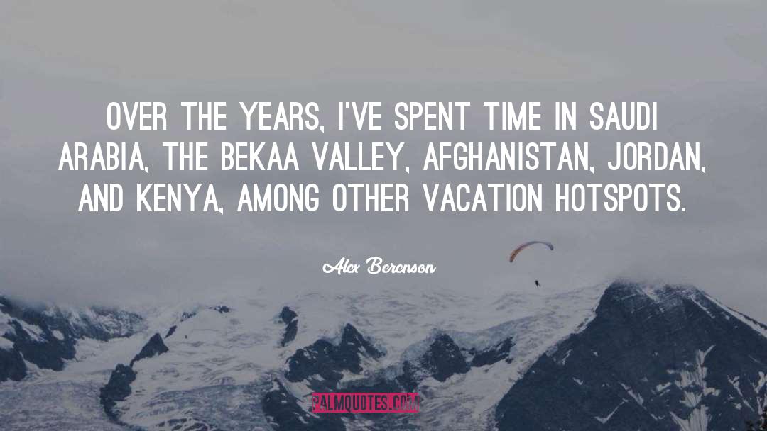 Alex Berenson Quotes: Over the years, I've spent