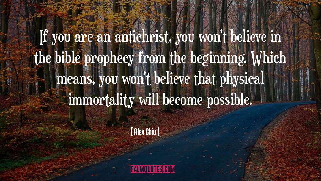 Alex Chiu Quotes: If you are an antichrist,