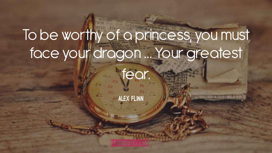 Alex Flinn Quotes: To be worthy of a