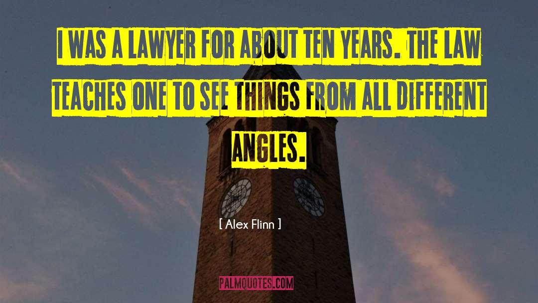 Alex Flinn Quotes: I was a lawyer for