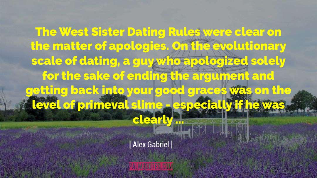 Alex Gabriel Quotes: The West Sister Dating Rules