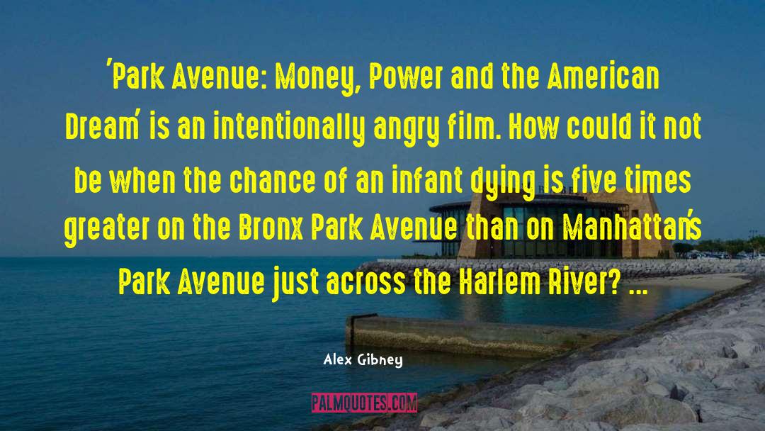 Alex Gibney Quotes: 'Park Avenue: Money, Power and