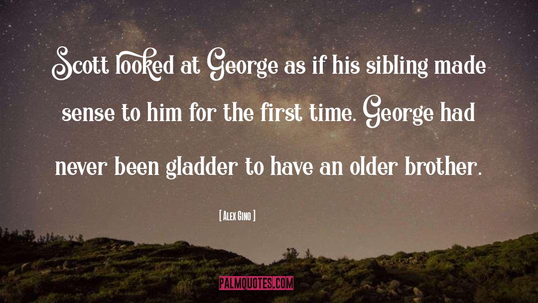 Alex Gino Quotes: Scott looked at George as