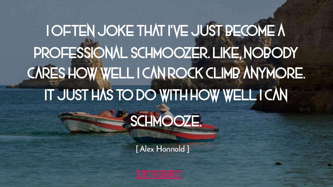 Alex Honnold Quotes: I often joke that I've