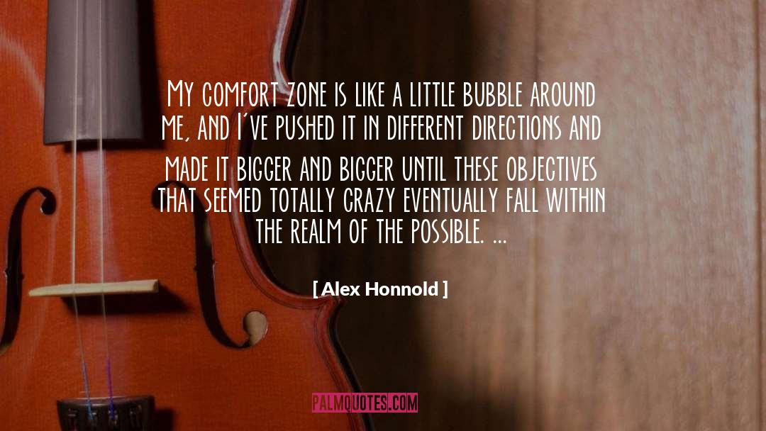 Alex Honnold Quotes: My comfort zone is like