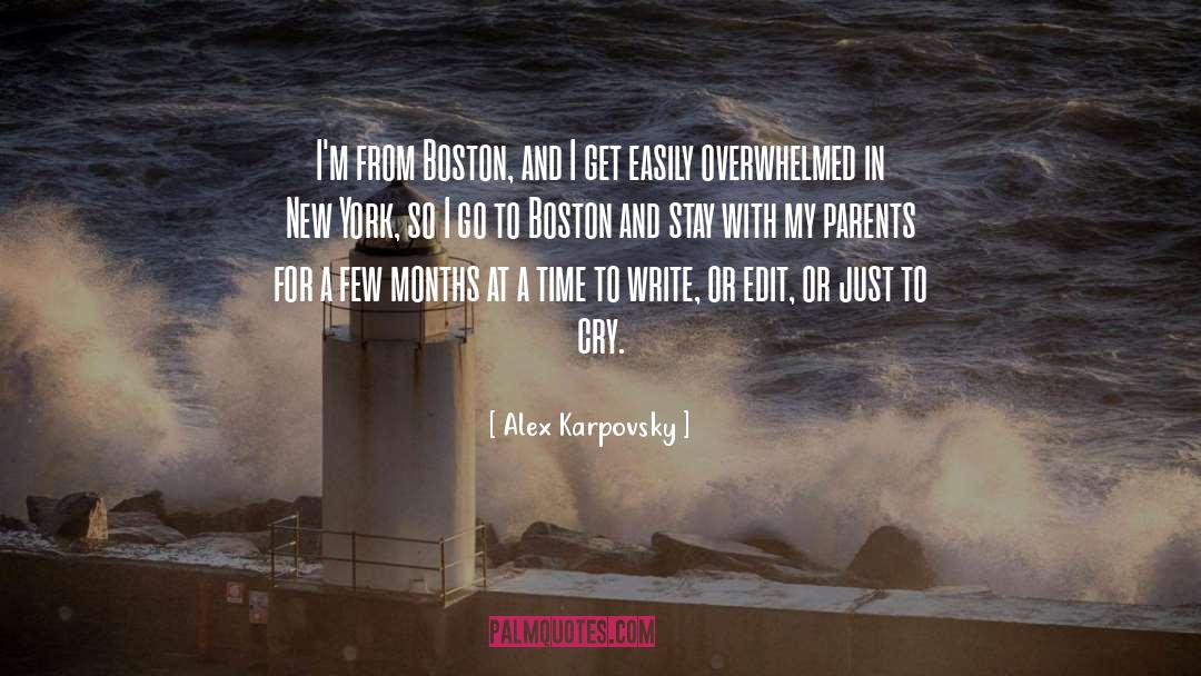 Alex Karpovsky Quotes: I'm from Boston, and I