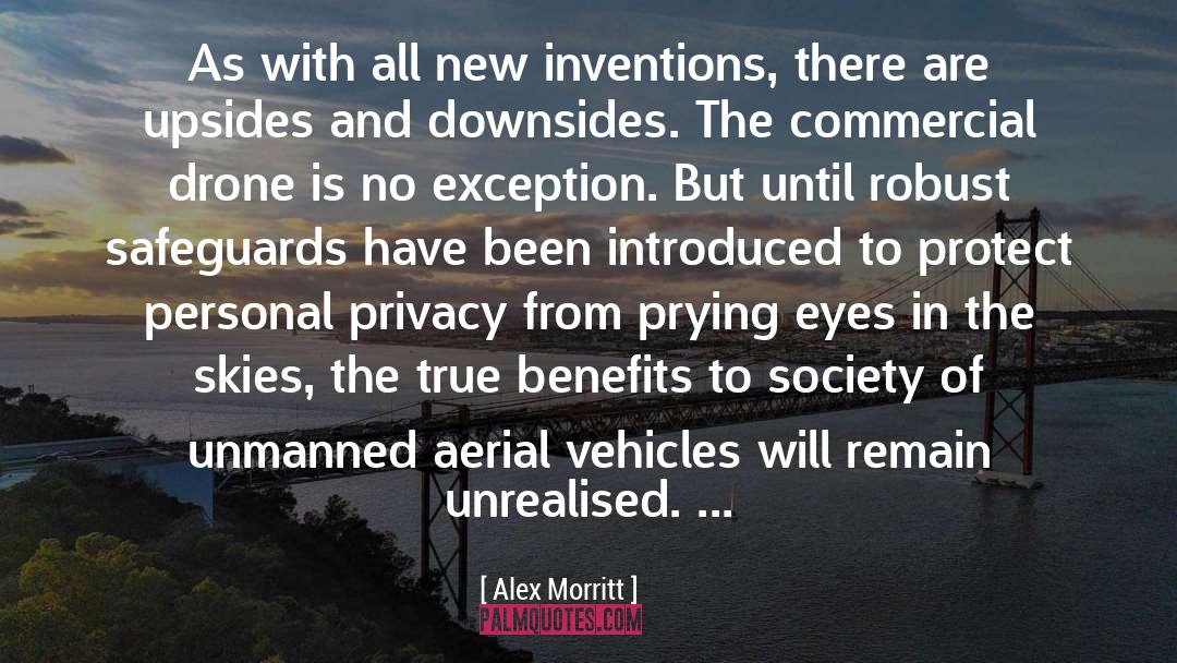 Alex Morritt Quotes: As with all new inventions,