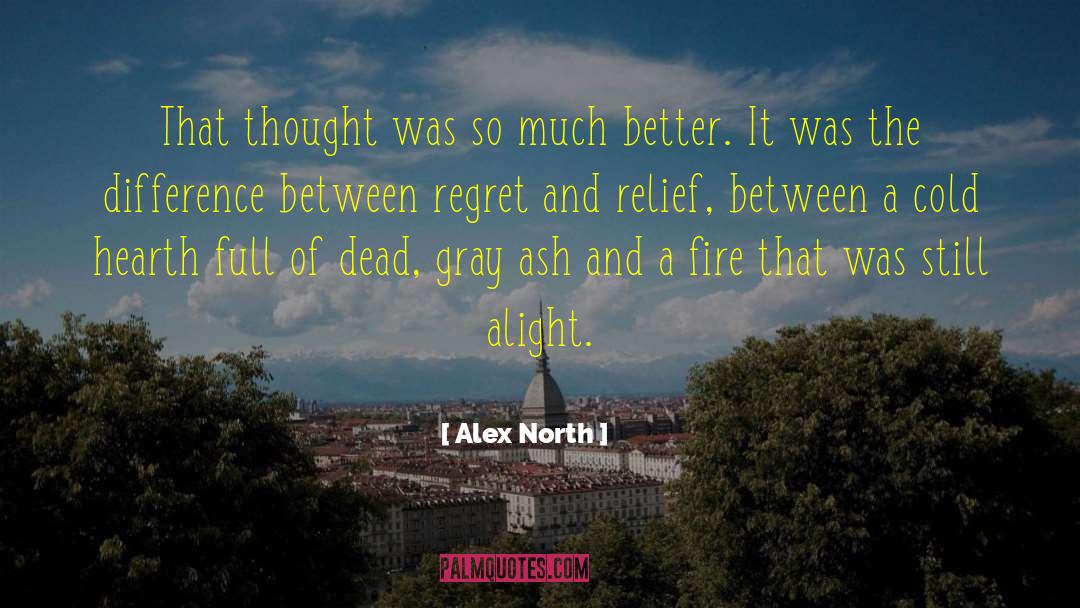 Alex North Quotes: That thought was so much