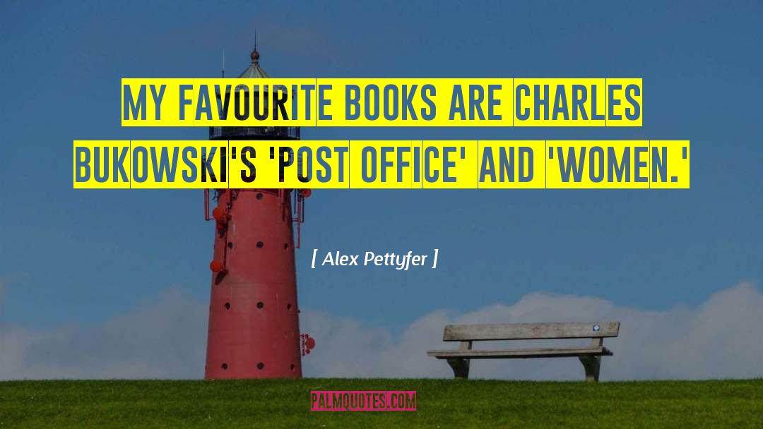 Alex Pettyfer Quotes: My favourite books are Charles