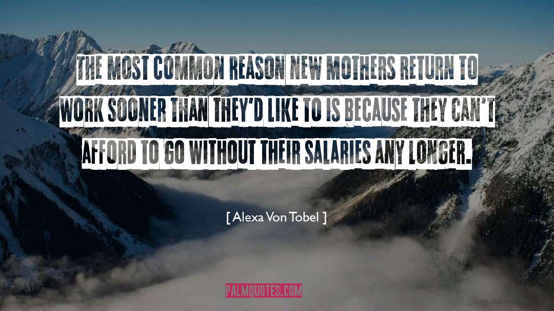 Alexa Von Tobel Quotes: The most common reason new