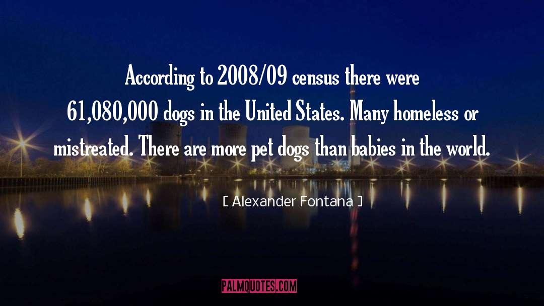 Alexander Fontana Quotes: According to 2008/09 census there