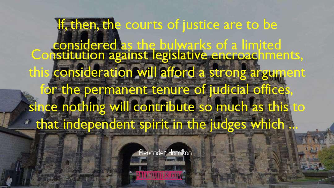 Alexander Hamilton Quotes: If, then, the courts of