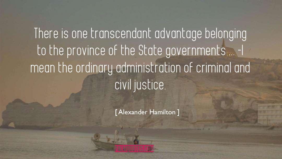 Alexander Hamilton Quotes: There is one transcendant advantage