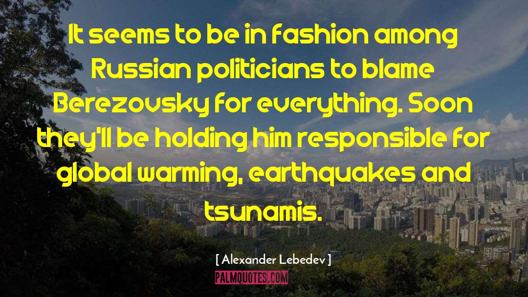 Alexander Lebedev Quotes: It seems to be in