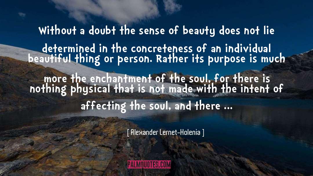 Alexander Lernet-Holenia Quotes: Without a doubt the sense