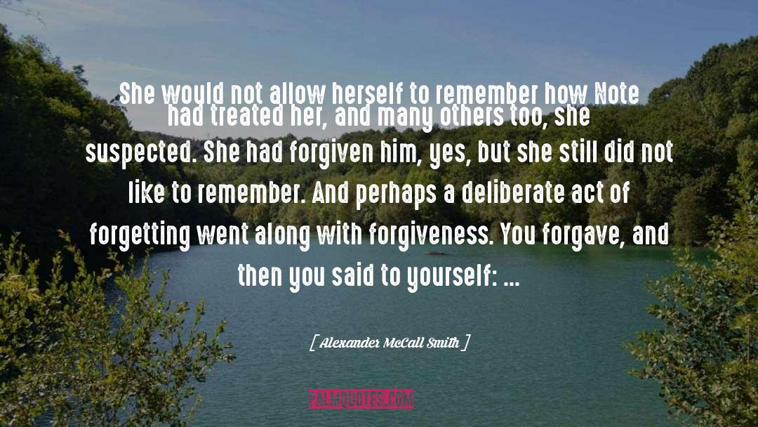 Alexander McCall Smith Quotes: She would not allow herself