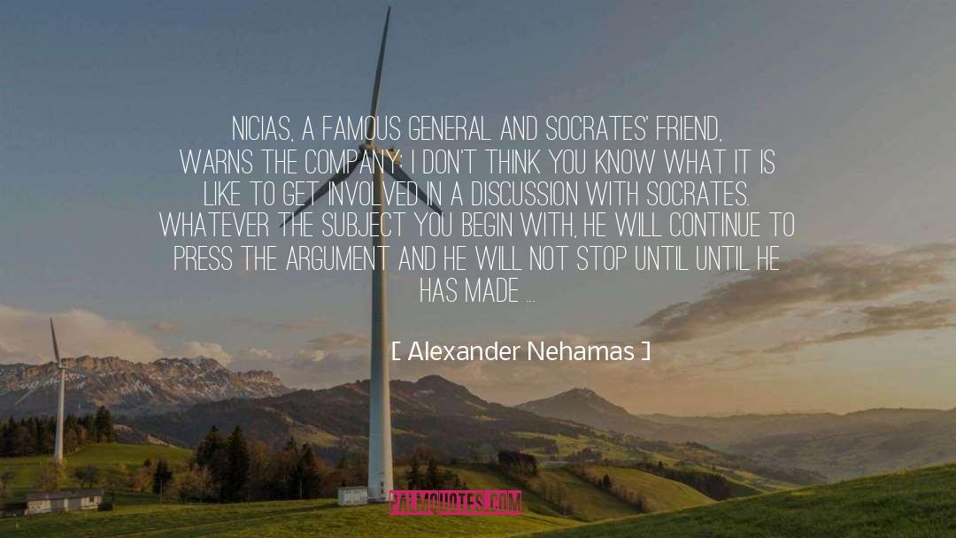 Alexander Nehamas Quotes: Nicias, a famous general and