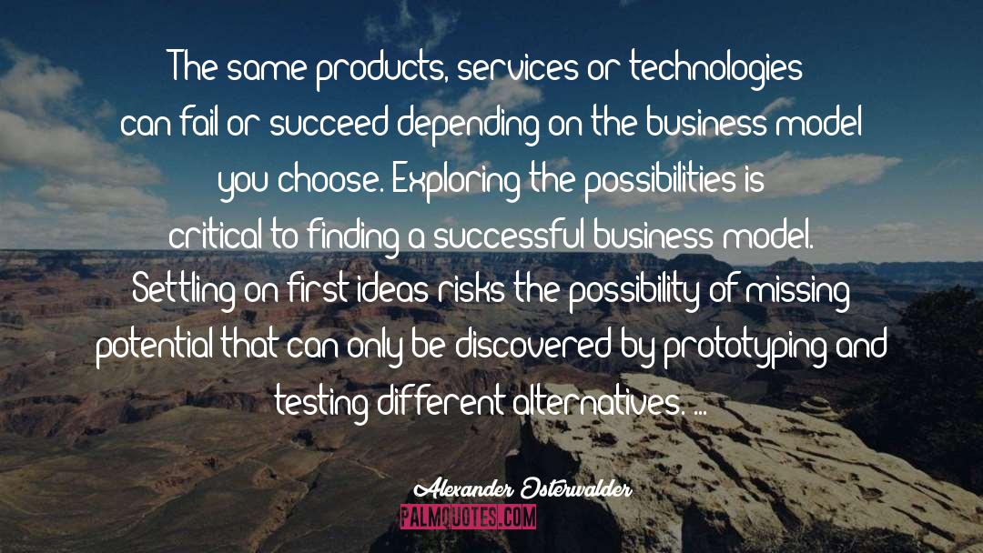 Alexander Osterwalder Quotes: The same products, services or