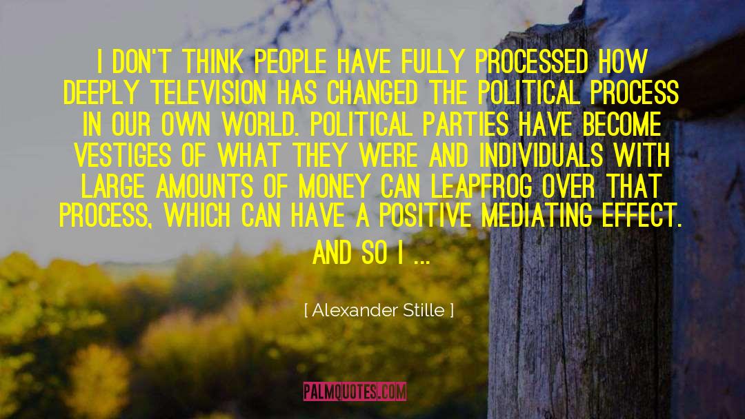 Alexander Stille Quotes: I don't think people have