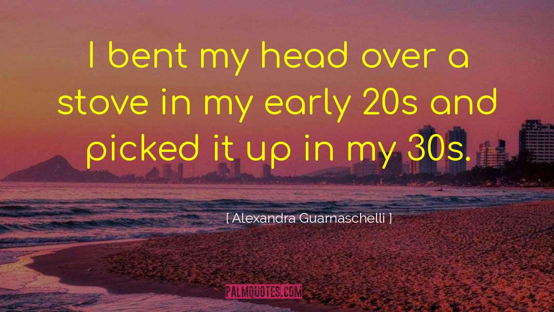 Alexandra Guarnaschelli Quotes: I bent my head over