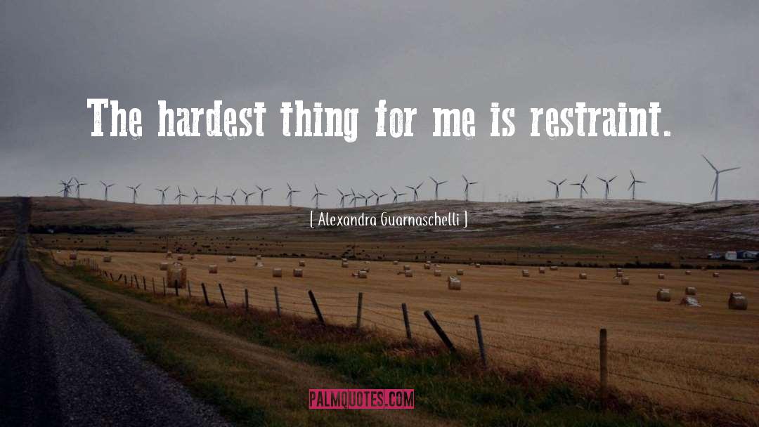 Alexandra Guarnaschelli Quotes: The hardest thing for me