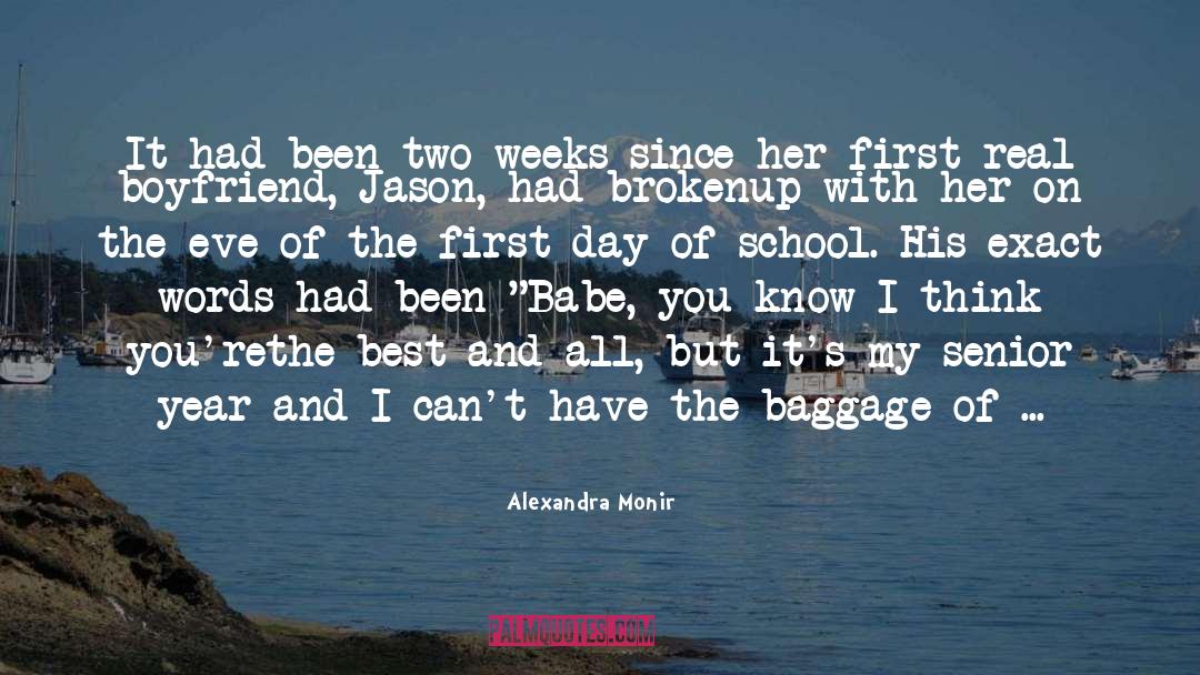 Alexandra Monir Quotes: It had been two weeks