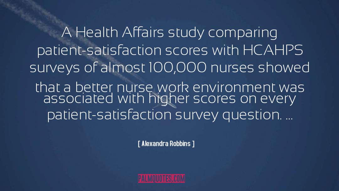 Alexandra Robbins Quotes: A Health Affairs study comparing