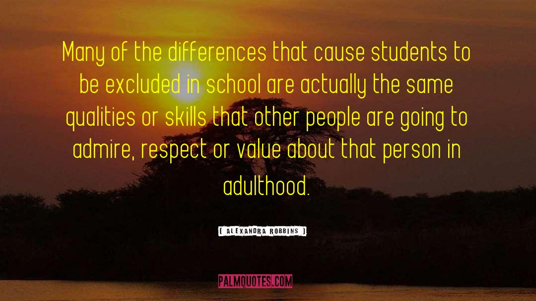 Alexandra Robbins Quotes: Many of the differences that